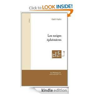 Les Neiges éphémères (Roman) (French Edition) Gaël Vialle  