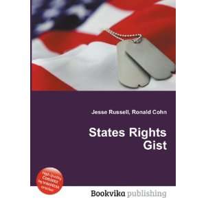  States Rights Gist Ronald Cohn Jesse Russell Books