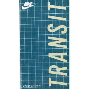  NIKE advertizing Ephemeral TRANSIT OWNERS MANUAL 