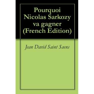 Image Pourquoi Nicolas Sarkozy va gagner (French Edition) Jean David 