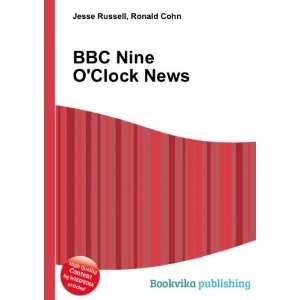  BBC Nine OClock News Ronald Cohn Jesse Russell Books