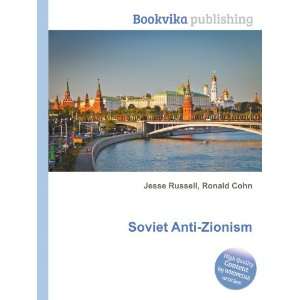 Soviet Anti Zionism Ronald Cohn Jesse Russell  Books