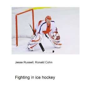  Fighting in ice hockey Ronald Cohn Jesse Russell Books