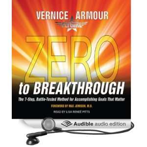  Zero to Breakthrough The 7 step, Battle Tested Method for 