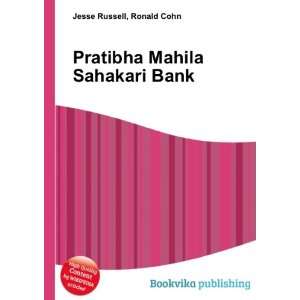    Pratibha Mahila Sahakari Bank Ronald Cohn Jesse Russell Books