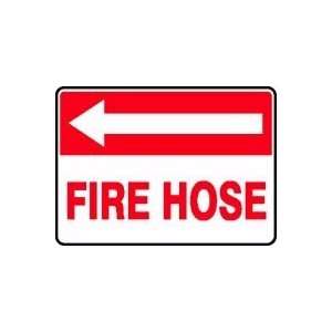 FIRE HOSE (ARROW LEFT) Sign   10 x 14 Plastic