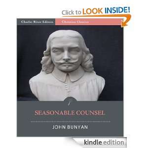 Seasonable Counsel, or, Advice to Sufferers (Illustrated) John Bunyan 
