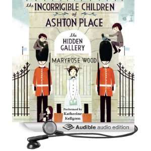 The Hidden Gallery The Incorrigible Children of Ashton Place Book II 