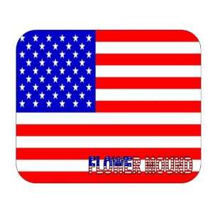  US Flag   Flower Mound, Texas (TX) Mouse Pad Everything 