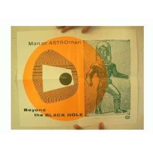  Man Or Astroman {Poster Astroman? Beyond The Black Hole 