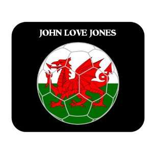  John Love Jones (Wales) Soccer Mouse Pad 