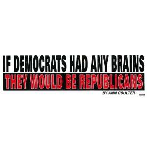  If Democrats Had Any Brains Automotive