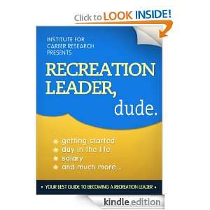 Recreation Leader A Guide to Careers in Parks & Recreation Career 