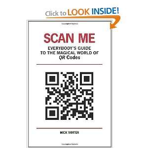   Guide to the Magical World of QR Codes [Paperback] Mick Winter Books