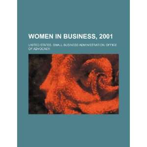  Women in business, 2001 (9781234863876) United States 