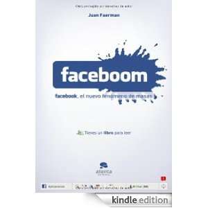 Faceboom Facebook, el nuevo fenómeno de masas (Spanish Edition 
