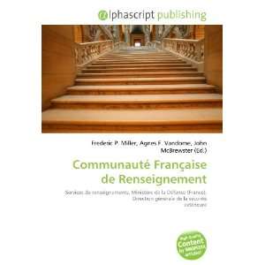  Communauté Française de Renseignement (French Edition 