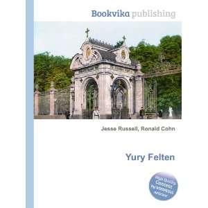  Yury Felten Ronald Cohn Jesse Russell Books