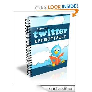 How To Twitter Effectively   Turbo Your Twitter Presense And Boost 