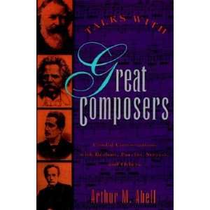   TALKS W/GRT COMPOSERS] [Paperback] Arthur M.(Author) Abell Books