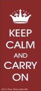 1129 STENCIL for sign Keep Calm Carry On british crown  