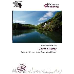  Carrao River (9786137086384) Adam Cornelius Bert Books