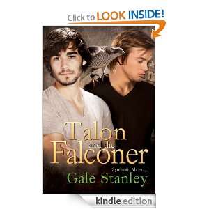 Talon and the Falconer (Symbiotic Mates) Gale Stanley  