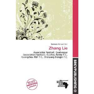  Zhang Lie (9786200786739) Germain Adriaan Books