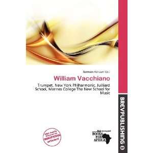  William Vacchiano (9786200692931) Germain Adriaan Books