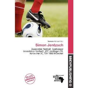  Simon Jentzsch (9786200513885) Germain Adriaan Books