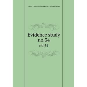  Evidence study. no.34 United States. National Recovery 