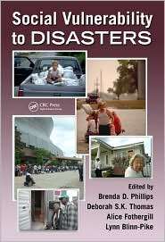 Social Vulnerability to Disasters, (1420078569), Brenda Phillips 