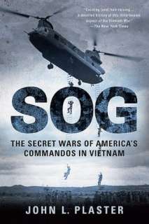   Sog The Secret Wars of Americas Commandos in 