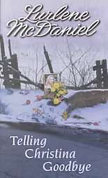 Telling Christina Goodbye by Lurlene McDaniel 2002, Paperback, Reissue 