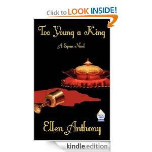 Too Young a King, A Syran Novel Ellen Anthony  Kindle 