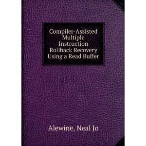   Rollback Recovery Using a Read Buffer Neal Jo Alewine Books