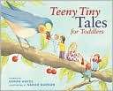 Teeny Tiny Tales for Toddlers Sarah Hayes