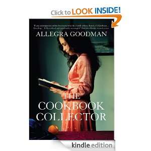    The Cookbook Collector eBook Allegra Goodman Kindle Store
