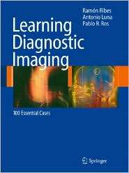 Learning Diagnostic Imaging 100 Essential Cases, (3540712062), Ramon 
