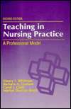 Teaching in Nursing Practice A Professional Model, (0838588247 