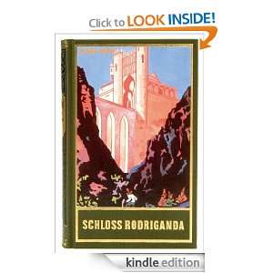 Schloss Rodriganda Roman (German Edition) Karl May, Euchar A Schmid 