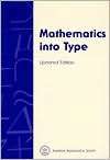 Mathematics into Type, (0821819615), Ellen Swanson, Textbooks   Barnes 