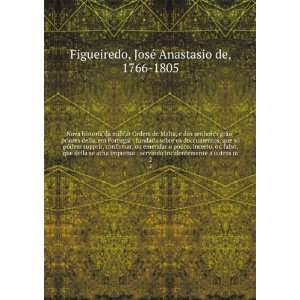   outros m. 2 JosÃ© Anastasio de, 1766 1805 Figueiredo Books
