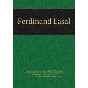  Ferdinand Lasal Brandes Georg Morris Books