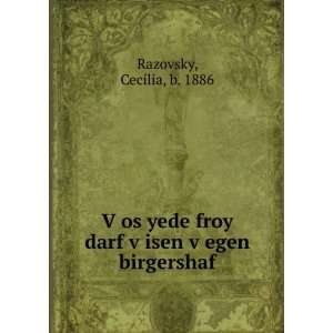  VÌ£os yede froy darf vÌ£isen vÌ£egen birgershaf 