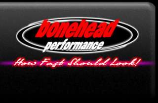 bonehead performance is your 1 source for performance parts and custom 