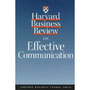  Harvard Business Review on Effective Communication 
