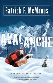   Avalanche (Sheriff Bo Tully Series #2) by Patrick F 