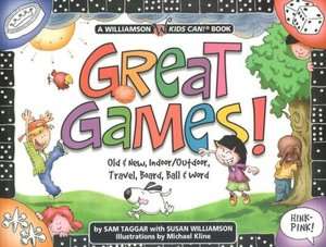 Great Games Old and New, Indoor Outdoor, Board, Card, Ball, and Word
