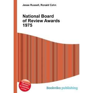  National Board of Review Awards 1975 Ronald Cohn Jesse 